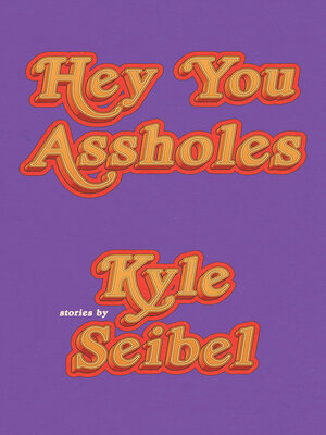 cover image of Hey You Assholes